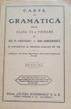 CARTE DE GRAMATICA PENTRU CLASA VII-A PRIMARA - GH.N. COSTESCU - EDITIE 1939