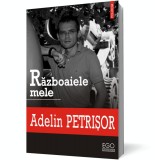 Razboaiele mele - Polirom