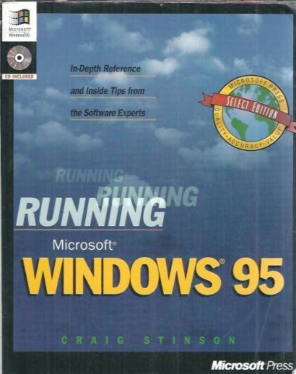 Running Microsoft Windows 95 - Craig Stinson C