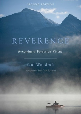 Reverence: Renewing a Forgotten Virtue foto