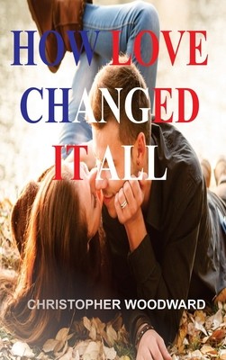 How Love Changed It All foto
