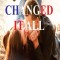 How Love Changed It All