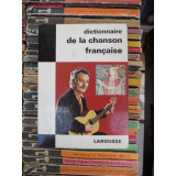 DICTIONNAIRE DE LA CHANSON FRANCAISE , FRANCE VERNILLAT