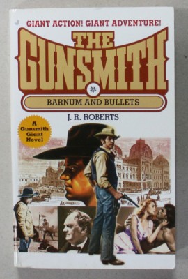 THE GUNSMITH - BARNUM AND BULLETS by J.R. ROBERTS , 2000 foto