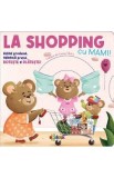 La shopping cu mami! - Luca De Leone, Paolo Mancini