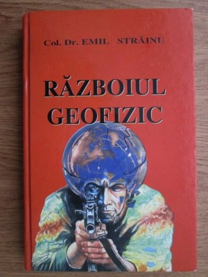 Emil Strainu - Razboiul geofizic foto