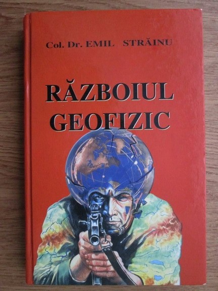 Emil Strainu - Razboiul geofizic