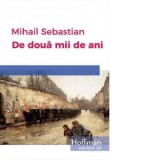 De doua mii de ani - Mihail Sebastian