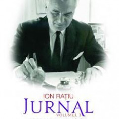 Jurnal Vol. 3: Reorganizarea exilului (1963-1968) - Ion Ratiu