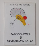 Anatol Usineviciu - Paradontoza Si Neurotroficitatea (Poze Cuprins)