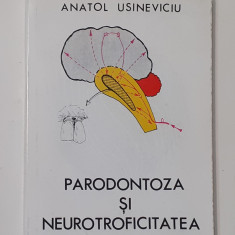 Anatol Usineviciu - Paradontoza Si Neurotroficitatea (Poze Cuprins)