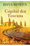 Copilul din Toscana - Rhys Bowen