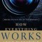 How Everything Works: Making Physics Out of the Ordinary