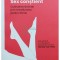 Lori A. Brotto - Sex constient (Editia: 2022)