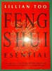Feng Shui Esential - Lillian Too, Spiritualitate &amp; Ezoterism, Coperta Brosata