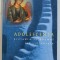 ADOLESCENTA - PRELUDIU LA POEMUL IUBIRII CURATE de PREOT PROF . ILIE MOLDOVAN , 2001