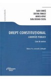 Drept constitutional. Libertati publice. Caiet de seminar - Radu Chirita, Cristina Tomulet, Mihnea Novac, Oana Bugnar-Coldea