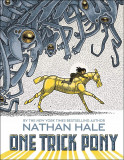 One Trick Pony | Nathan Hale, 2020