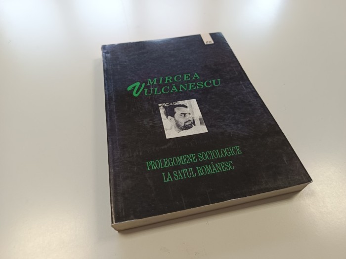 MIRCEA VULCANESCU, PROLEGOMENE SOCIOLOGICE LA SATUL ROMANESC