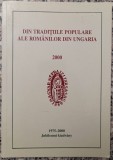 Din traditiile populare ale romanilor din Ungaria - Emilia Martin// 2000