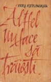 Altfel nu face sa traiesti