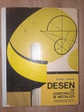 Desen de constructii si instalatii. Manual pentru clasa a 10-a, licee industriale- A. Coliu, C. Tsicura