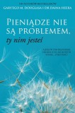 Pieni&amp;#261;dze nie s&amp;#261; problemem, ty nim jeste&amp;#347; (Polish)