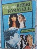 IUBIRI PARALELE-CELLA SERGHI-90330