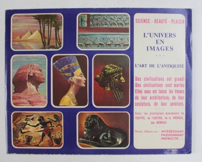 L &amp;#039;UNIVERS EN IMAGES - L &amp;#039;ART DE L &amp;#039;ANTIQUITE , NR. 4 , ANII &amp;#039;70 foto