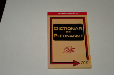 Dictionar de pleonasme - Doina Dascalu foto