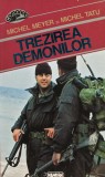 Cumpara ieftin Trezirea demonilor - 1995 - Michel Meyer (@D352)