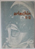 Arlechin, Caiet de Cultura Teatrala Nr. 11-12, 1981, Teatrul National Vasile Alecsandri Iasi, 48 Pagini, Coperta Brosata