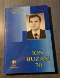 Ion Buzasi 70 o antologie de Ion Brad Cu autograf