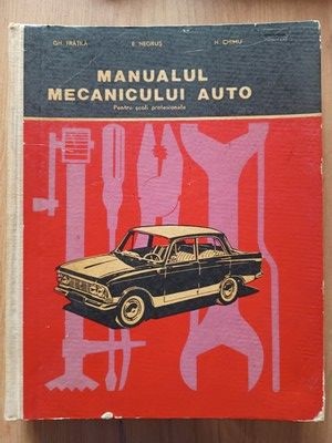 Manualul mecanicului auto- Gh. Fratila, E. Negrus foto