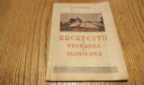 BUCURESTII SI VREMURILE DE ODINIOARA - I. Weinberg - 1947, 48 p.; coperta originala