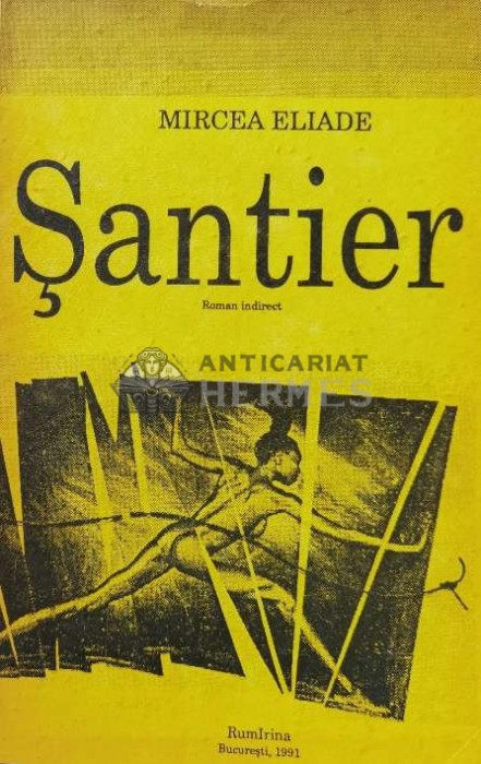 Santier - Mircea Eliade (B82)