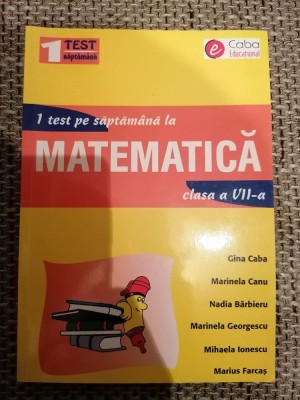 Culegere Matematica - 1 test pe saptamana - clasa a VII-a foto