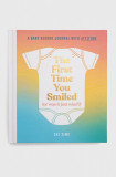 HarperCollins Publishers carte The First Time You Smiled (or Was It Just Wind?), Cat Sims