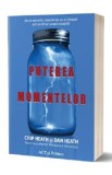 Puterea momentelor - Chip Heath, Dan Heath