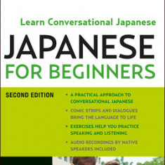 Japanese for Beginners: Learning Conversational Japanese [With CD (Audio)]