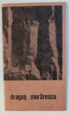 DRAGOS MORARESCU - SCULPTURA , GRAFICA , CATALOG DE EXPOZITIE , GALERIILE DE ARTA &#039; SIMEZA &#039; , BUCURESTI , 14 AUGUST - 2 SEPTEMBRIE , 1970