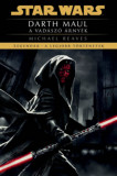 Star Wars: Darth Maul - A vad&aacute;sz&oacute; &aacute;rny&eacute;k - Legend&aacute;k - A legjobb t&ouml;rt&eacute;netek - Michael Reaves