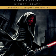 Star Wars: Darth Maul - A vadászó árnyék - Legendák - A legjobb történetek - Michael Reaves