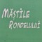 Mastile rondelului - 2011 - Ioan Mazilu Crangasu (AM106)