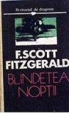Blindetea noptii F. Scott Fitzgerald, 1991, Alta editura