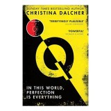 Christina Dalcher - Q