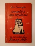 Ion Creangă - Amintiri din copilărie și Povestea lui Harap-Alb (1962, il. Demian)