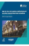 900 de zile de asediu neintrerupt asupra magistraturii romane. Ghid de supravietuire - Alinel Bodnar, 2021