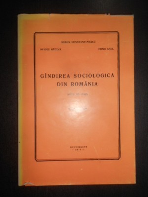Miron Constantinescu, Erno Gall - Gandirea sociologica din Romania (1973) foto