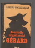 C8531 AVENTURILE BRIGADIERULUI GERARD DE ARTHUR CONAN DOYLE